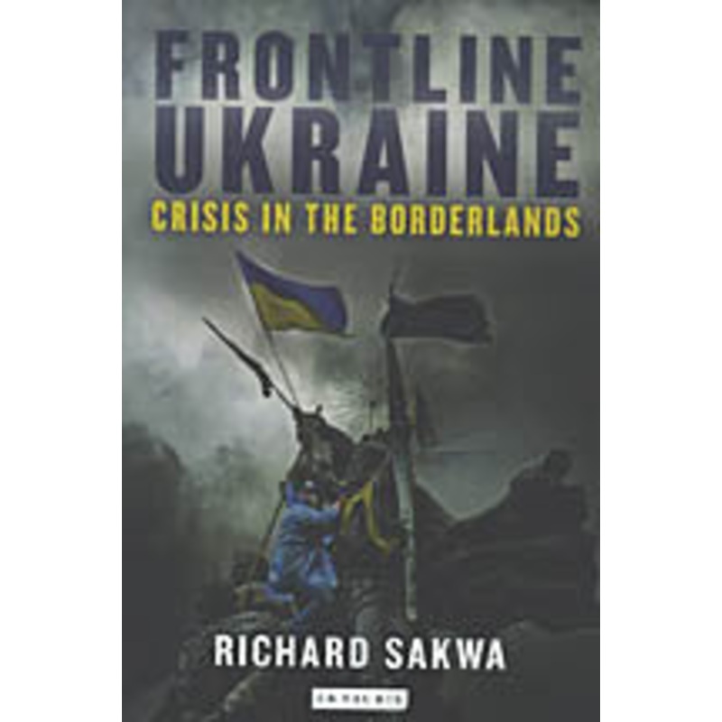 Frontline Ukraine –  Crisis In the Borderlands