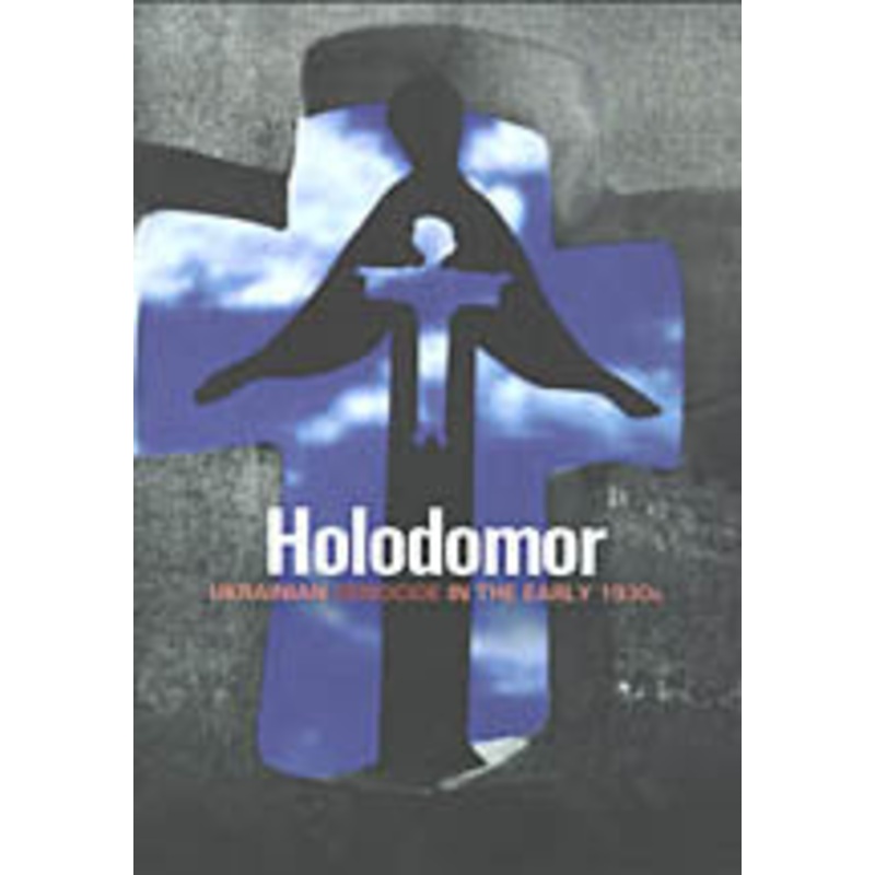 Holodomor, Ukrainian Genocide in the early 1930s