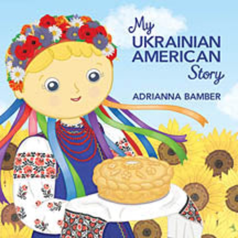 My Ukrainian American Story – hardcover