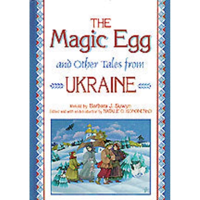 The Magic Egg & Other Tales from Ukraine