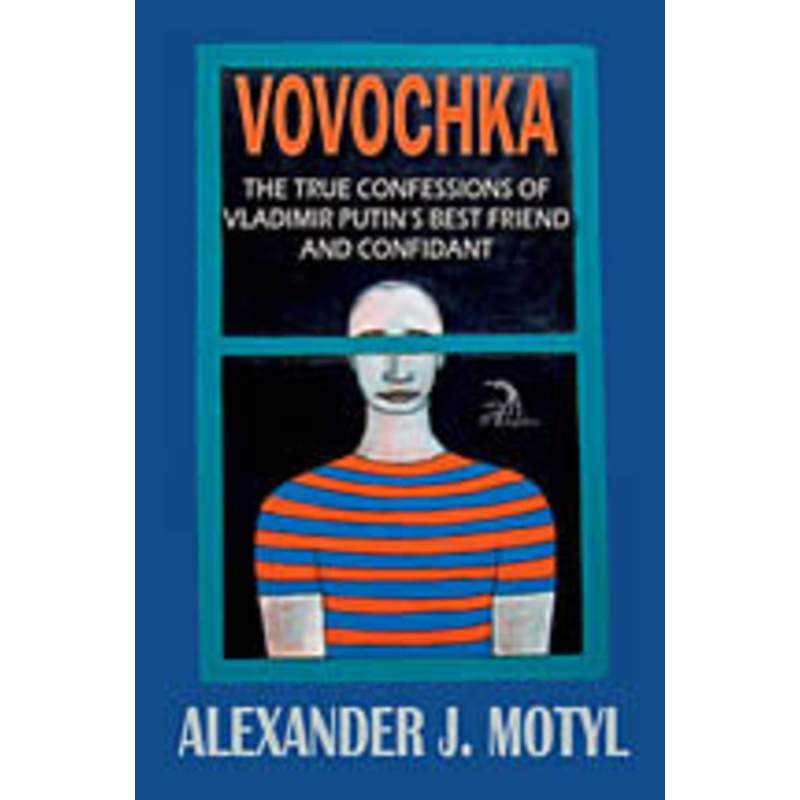 Vovochka – True Confessions of Vladimir Putin’s Best Friend and Confidante