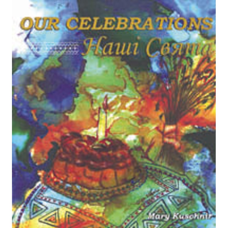 Our Celebrations, Nashi Sviata