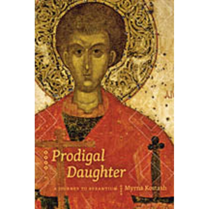 Prodigal Daughter – A Journey to Byzantium