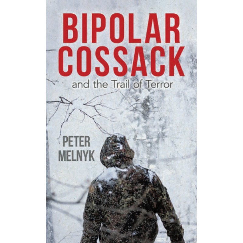 Bipolar Kozak: and the Trail of Terror