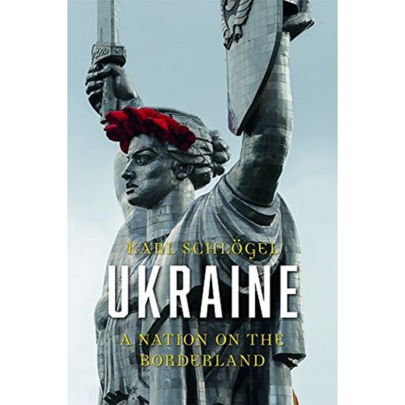 Ukraine: A Nation on the Borderland
