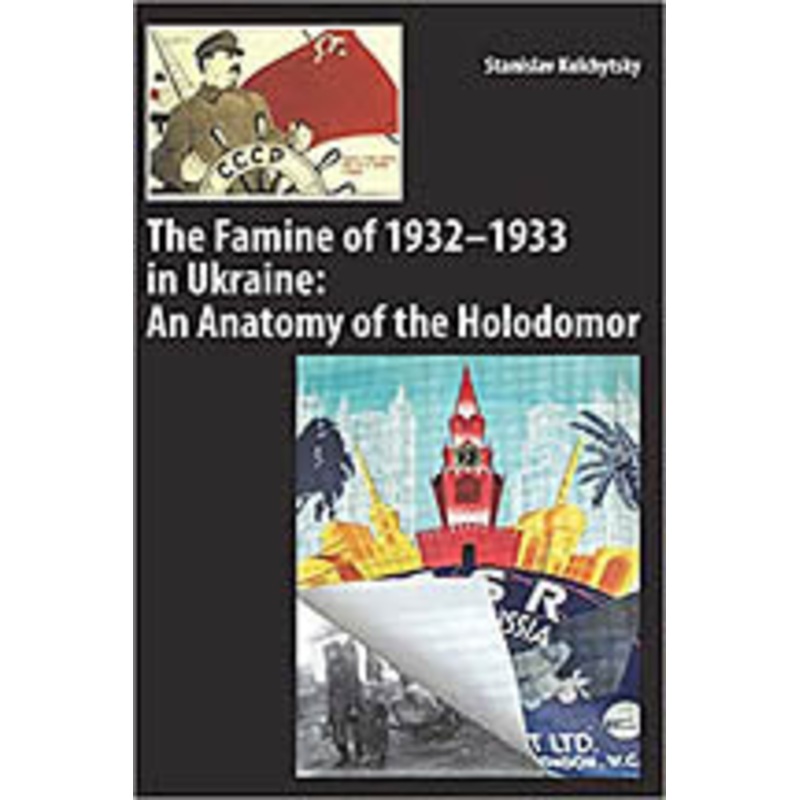 The Famine of 1932-1933 in Ukraine