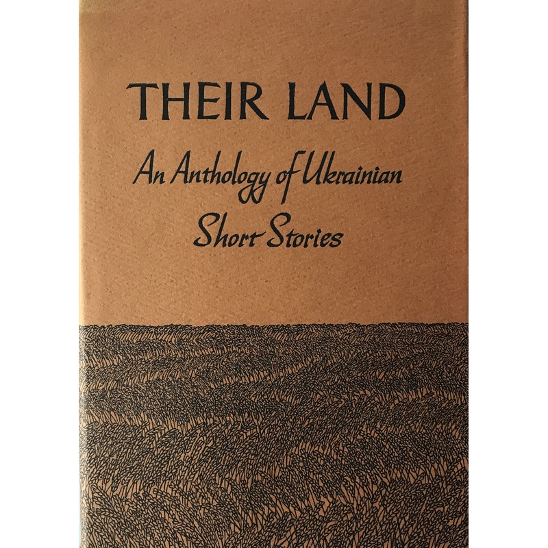 Their Land – an Anhologie of Ukraine Short Stories