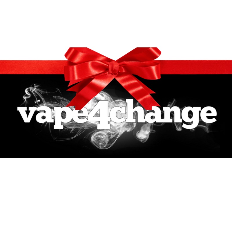 Vape4change Gift Card|$25.00|$50.00|$75.00|$100.00|$150.00|$200.00|$250.00|$300.00|$350.00|$400.00|$450.00|$500.00