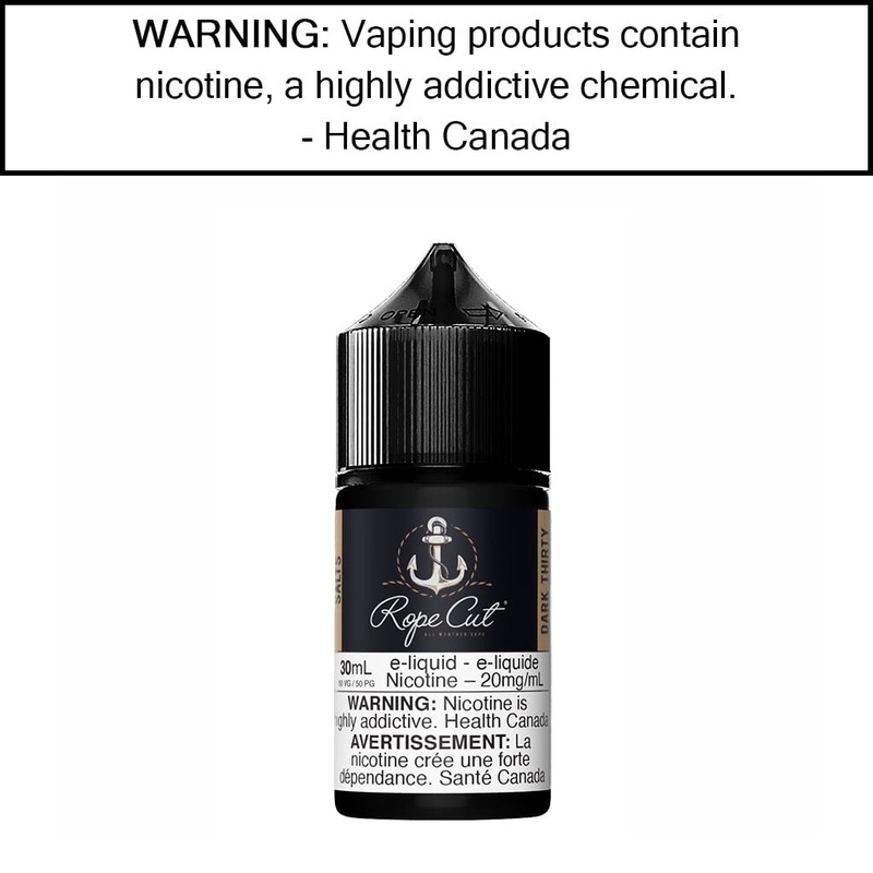 Rope Cut – Dark Thirty – Salt|Salt – 10mg/mL|Salt – 20mg/mL|Discontinued – Hybrid – 5mg/mL|Discontinued – Hybrid – 10mg/mL|Discontinued – Hybrid – 20mg/mL