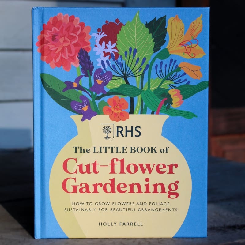 The Little Book of Cut-Flower Gardening