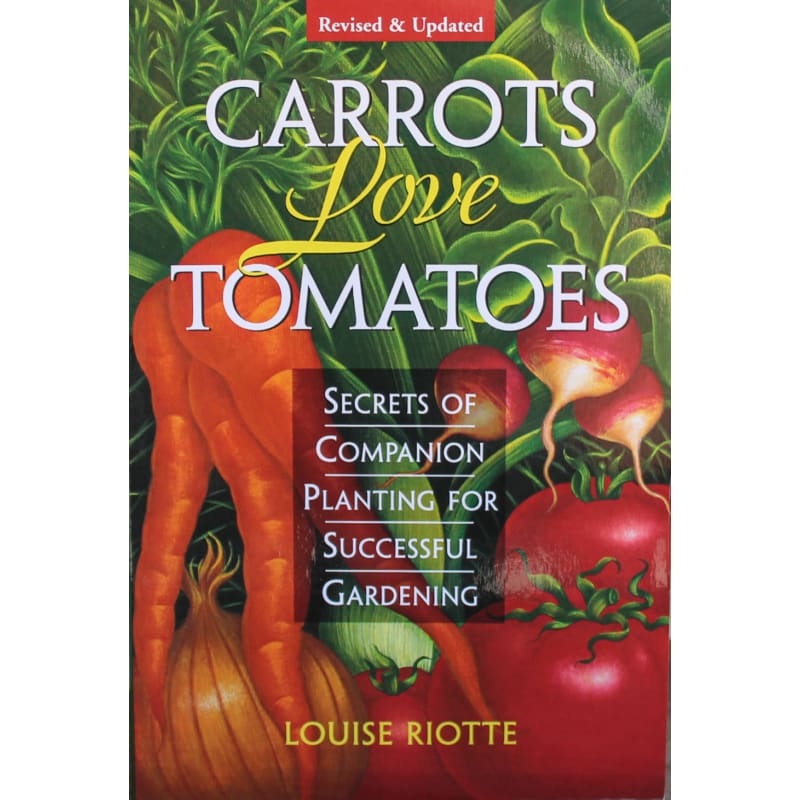 Carrots Love Tomatoes